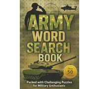 Army Word Search Puzzle Book: Large Print Army Word Search Puzzles for Adults, Seniors & Teens - Featuring Army Missions, Brave Soldiers, Veterans, ... Relief, Memory Boosting & Relaxing Free Time