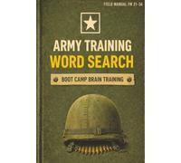Army Word Search Puzzle Book: Word Search with Easy to Read Print about Army, Bootcamp, Military, and more | 6x9 inches, 110 pages | 50+ puzzles … Gift for Vacations, Holidays, and Free Time
