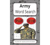 Army Word Search Puzzle Book: Word Search with Easy to Read Print about Army,Military,Troops|6X9 inches,110 pages|50+ Puzzles…Gift for Vacations,Holidays and Free Times