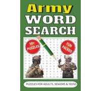 Army Word Search Puzzle Book: Word Search With Easy To Read Print, The Army, Military, Weapons and More | 6x9 inches 110 Pages | Gifts For Holidays, Lazy Days and Free Time.