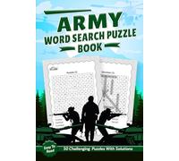 Army Word Search Puzzle Book: Word Searches about Army, Soldiers, and Patriotism and More with Easy to Read Print | 50 Challenging Puzzles With Solutions