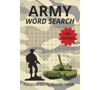 Army Word Search Puzzle Book: Word Searches with Easy to Read Print about Army, Military, Armed Forces and More | 6x9 inches, 110 pages | 50+ Puzzles.. Gift for Vacations, Holidays and Free Times!