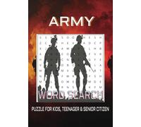 Army Word Search Puzzle Book: Word Searches with Easy to Read Print about Army, Military, Tank and More | 6x9 Inches, 110 pages | 50+ Puzzle... Gifts for Vacation, Holidays and Free Times