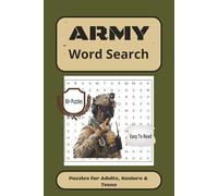 ARMY Word Search Puzzle Book: Word Searches with Easy to Read Print about ARMY, Soldier, Infantry and MORE | 6x9 Inches, 110 Pages | 50+ Puzzles ... Great for Vacations, Holidays, and Free Times