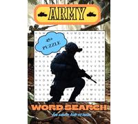 Army word search puzzle book: Word Searches with Easy to Read Print about Army, WW2, Weapons and More | 6x9 inches, 100 pages | 45+ Puzzles Gift for Vacations,Holiday and Free Times