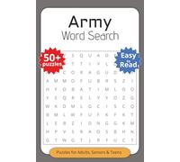 Army Word Search Puzzle Book: Word Searches with Easy to Read Print about Military, Troops, Armies and More | 6x9 inches, 110 pages | 50+ Puzzles ... Gift for Vacations, Holidays and Spare Times