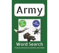 Army Word Search Puzzle Book: Word Searches with Easy to Read Print about the Army, Military, Weapons and More | 6x9 inches, 110 pages | 50+ Puzzles ... Gift for Vacations, Holidays, and Leisure Time