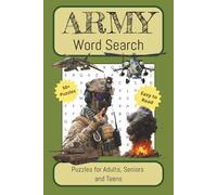Army Word Search Puzzle Book: Word Searches with Easy to Read Print about the Army, Soldiers, Tanks and More (6x9 inches, 110 pages) 50+ Puzzles _ Gift for Vacations, Holidays and Free Times