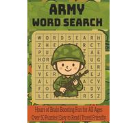 Army Word Search Puzzle Book: Word Searches with Easy-to-Read Print about the Army, Troops, Marines and More | 6x9 inches, 110 pages | 50+ Puzzles, Gift for Vacation, Holidays and Free Times.