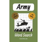 Army Word Search Puzzle Book: Word Searches with Easy to Read Print about The Army, Weapons, Battles and More | 6x9 inches, 110 pages | ... Gift for Vacations, Holidays and Fun Times