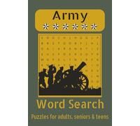 Army Word Search Puzzle Book: Word Searches with Easy to Read Print about the Military, War and Battle and More I 6x9 inches, 110 pages I 50+ Puzzles ... Gift for Vacations, Holidays and Relaxing