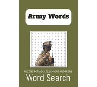 Army Word Search Puzzle Book: Word Searches with Easy to Read Prints About Army Words,Military Puzzles, Army Themes | 6x9 inches, 110 pages | 50+ Puzzles … Gift for Vacations, Holidays And Free Times