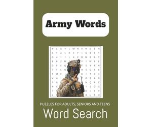 Army Word Search Puzzle Book: Word Searches with Easy to Read Prints About Army Words,Military Puzzles, Army Themes | 6x9 inches, 110 pages | 50+ Puzzles … Gift for Vacations, Holidays And Free Times