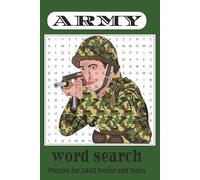Army Word Search puzzle Book: Word searches with essay to read print about Military ,Veterans, Soldiers & History Lovers and more|6x9 inches , 110 ... Gift for Vacations, Holidays and Relaxations.