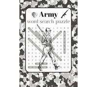 Army word search Puzzle: Brain-Boosting Army Word Search Puzzles for Adults and Seniors - Military Fun & History | 6 x 9 Inches, 110 Pages