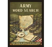 Army Word Search Puzzles: Military Branches Word Search Puzzles | For Teens and Adults of All Ages | 8.5 x 11 in. | 60 Puzzles | Large Print | Easy To Read! (Military Branches Puzzles)