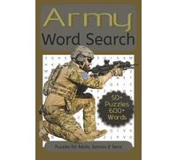 Army Word Search: Word Searches about the Army. Military, Armed Forces and More. | 6x9 inch, 110 Pages | Puzzles For Adults, Seniors And Teens.