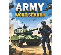 Army Word Search: Word Searches with Easy to Read Print about Armed services, Military and More | 8.5 * 11 inches | 60 Puzzles.. Gift for Summer Vacations, Holidays and leisure Time