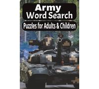 Army Word Search: Word Searches with Easy to read Print about the army, military, ranks and More !! 6x9 inches, 110 pages / 50+ puzzles. Gift for ... birthdays, anniversaries and waiting time