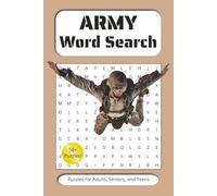 Army Word Search: Word Searches with Easy to Read Print about the Army, Military, Soldiers and More | 6x9 inches, 110 pages | 50+ puzzles ... Gifts for Vacations, Holidays, and Travel