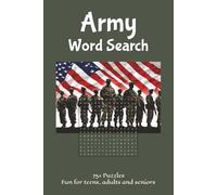 Army Word Search: Word Searches with Easy to Read Print about U.S. Army history, gear, ranks, and more | 6x9 inches, 158 pages | 75+ Puzzles…Perfect ... military families, and puzzle lovers