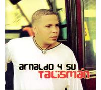 Arnaldo Y Su Talisman - Arnaldo Y Su Talisman