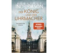 Arnaldur Indri& Der König und der Uhrmacher: Buch des Jahres 2024 (Tapa blanda)