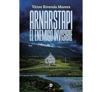 Arnarstapi: El enemigo invisible (Novela)