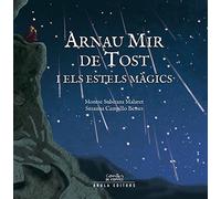 Arnau Mir de Tost: i els estels màgics (Contes de comtes)
