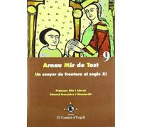 Arnau Mir de Tost.: Un senyor de frontera al segle XI.: 9 (El Comtat d'Urgell)