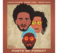 Arnaud Dolmen, Michel Alibo, Jowee Omicil - Poets Of Forest [Vinilo]