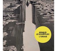 Arnaud Le Gouëfflec - L'Orage