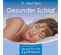 Arnd Stein - Gesunder Schlaf - Tiefensuggestion