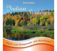 Arnd Stein - Indian Summer; Musik zum ENtspannen und Wohlfühlen