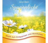 Arnd Stein - Sonnenlicht - Sanfte Musik zum Entspannen und Wohlfühlen