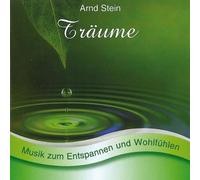 Arnd Stein Träume - Sanfte Musik zum Entspannen und Wohlfühlen (CD)