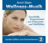 Arnd Stein - Wellness-Musik - Sonderedition Vol. 2