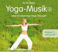 Arnd Stein - Yoga - Musik Folge 2 (belebend und vitalisierend)Idels für lebendige Yoga-Übungen