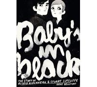 Arne Bellstorf Baby's in black. The story of Astrid Kirchherr & St (Tapa blanda)