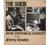 Arne Domnerus Kvintett Jimmy Rowles - The Sheik: Arne Domnerus Kvintett featuring Jimy Rowles (Vinyl)