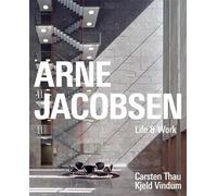 Arne Jacobsen - Life & Work