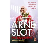 Arne Slot: The definitive first biography of the new Liverpool FC manager