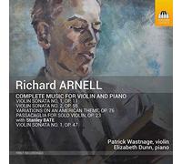 Arnell, Richard : Intégrale de lOeuvre pour violon et piano