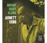 Arnett Cobb - Movin Right Along