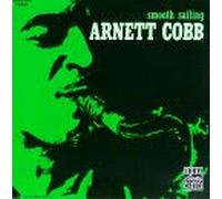 Arnett Cobb - Smooth Sailing
