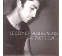 ARNO ELIAS - Le Dernier Rendez-Vous - CD Single PROMO 1 Track Card Sleeve- ARNO ELIAS