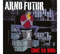 Arno Futur - Tout Va Bien [Vinilo]