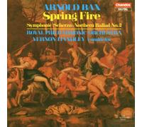 Arnold Bax - Spring Fire/Symphony Scherzo/No Bal