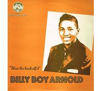 Arnold, Billy Boy - Blow the Back Off It 1953-57 [Vinilo]
