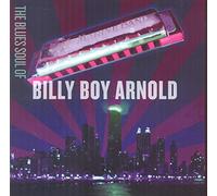 Arnold, Billy Boy - The Blues Soul Of